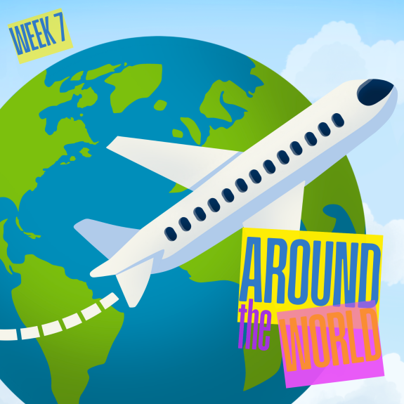 Week 7 Around the World